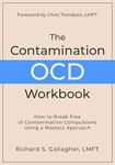 The Contamination OCD Workbook: How