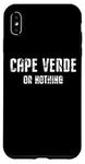 iPhone XS Max Cape Verde Lover, Cape Verde or Nothing Case