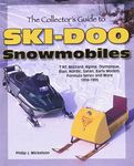 The Collector's Guide to Ski-Doo Snowmobiles