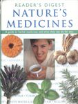 Nature's Medicines: A Guide to Herbal Medicines and What They Can Do for You