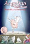 Angelina Ballerina: Rose Fairy Princess [DVD]