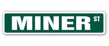 Miner Street Sign Coal Gold Digger Mine Iron | Indoor/Outdoor | 18" Wide