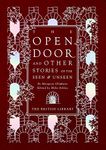 The Open Door: and Other Stories of the Seen & Unseen by Margaret Oliphant