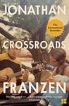 Crossroads: The latest novel from t