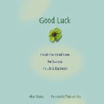 Good Luck: