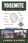 Yosemite: The Complete Guide : Yosemite National Park (Color Travel Guide)