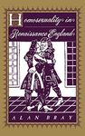 Homosexuality in Renaissance England (Between Men-Between Women: Lesbian and Gay Studies)