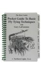 Pocket Guide - Basic Fly Tying - Fishing Books - Fly Fishing - Tying Flys - Guide to Basic Fly Tying - Gary LaFontaine - Ron Cordes