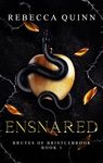 Ensnared: A Steamy Post-Apocalyptic Romance (Brutes of Bristlebrook Trilogy Book 1)