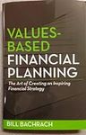 Values-Based Financial Planning : T
