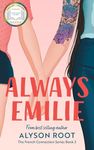 Always Emilie: A Sapphic Romance (The French Connection Series Book 3)