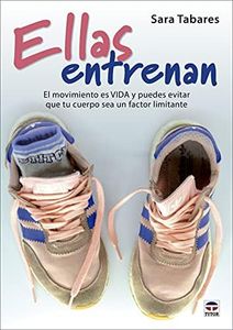 Ellas entrenan: El movimiento es VIDA y puedes evitar que tu cuerpo sea un factor limitante (DEPORTES)