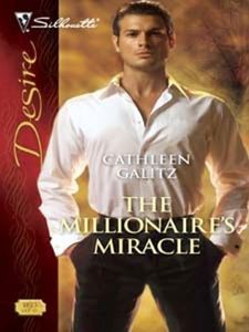The Millionaire's Miracle (Harlequin Desire Book 1823)