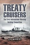 Treaty Cruisers: The First International Warship Building Competition