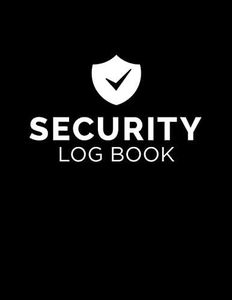 Security Log Book: Security Incident Reporting Book (Security Event Log)