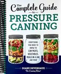 The Complete Guide to Pressure Cann