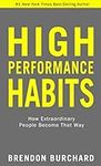 High Performance Habits: How Extrao