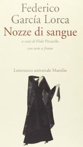 Nozze di sangue. Testo spagnolo a fronte