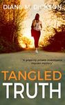 TANGLED TRUTH: a gripping private investigator murder mystery (Yorkshire crime mysteries Book 2)