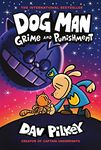 Dog Man: Grime and Punishment: from the bestselling creator of Captain Underpants (Dog Man #9)