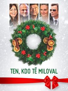 Ten, kdo tě miloval