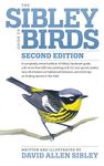 The Sibley Guide to Birds, Second Edition