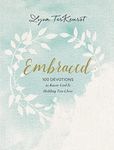 Embraced: 100 Devotions to Know God