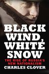 Black Wind, White Snow: The Rise of