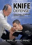 Knife defense - Traditional Techniques (YMAA) Dr Yang by Dr. Yang Jwing-Ming