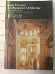 Early Christian and Byzantine Architecture