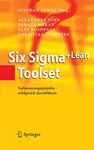 Six Sigma+Lean Toolset: Verbesserungsprojekte erfolgreich durchführen (German Edition)