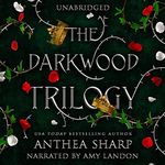 The Darkwood Trilogy: A Complete YA Fairy Tale Fantasy Series