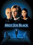 Meet Joe Black