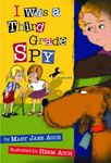 I Was a Third Grade Spy