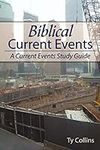 Biblical Current Events: A Current 