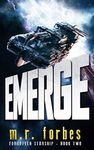 Emerge (Forgotten Starship Book 2)