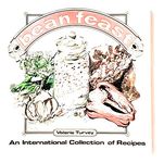Bean Feast: An International Collection of Recipes for Dried Beans, Peas, and Lentils