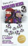 Diary Of A Ninja Kid 3: 'An Alien Invasion': (A Funny Adventure For Kids Ages 6 - 12)