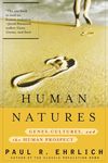 Human Natures : Genes, Cultures, and the