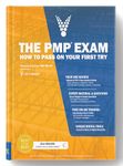 The PMP Exam: How to Pass on Your First Try