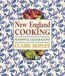 New England Cooking: Seasons & Cele