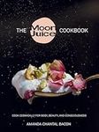 The Moon Juice Cookbook: Cook Cosmi