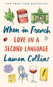 When in French: Love in a Second Language