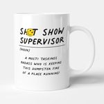 Victorian Printing Co - Sh*t Show Supervisor - Gift Funny Manager Mug, Ceramic, 11fl.oz.