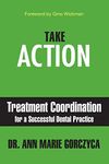 Take Action: Treatment Coordination