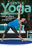 Gentle Yoga for Balance, Flexibilit