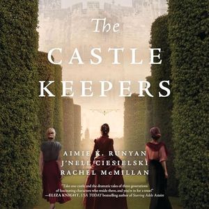 The Castle Keepers: A Novel