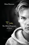 TIM – THE OFFICIAL BIOGRAPHY OF AVICII (B PB)