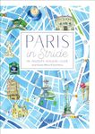 Paris in Stride: An Insider's Walking Guide