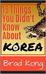 15 Things You Didn’t Know About Korea: Unusual Facts Tourists Have No Idea About (UnBrokable*)